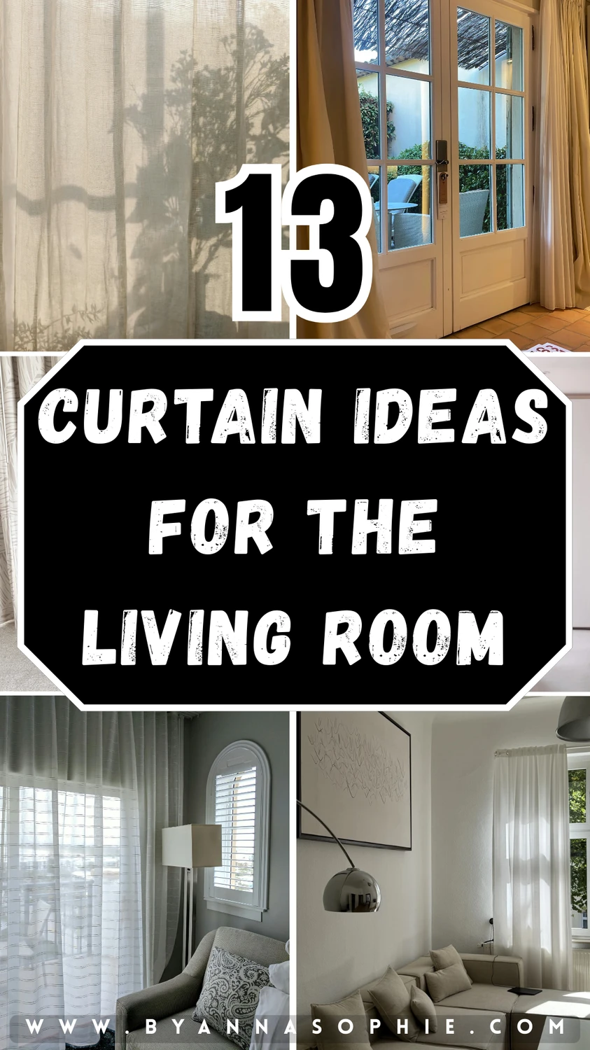 Pinterest Pin with 13 stylish curtain ideas for the living room, featuring sheer drapes, light linen panels, modern neutral curtains, and elegant floor-length styles to create a cozy and inviting space.