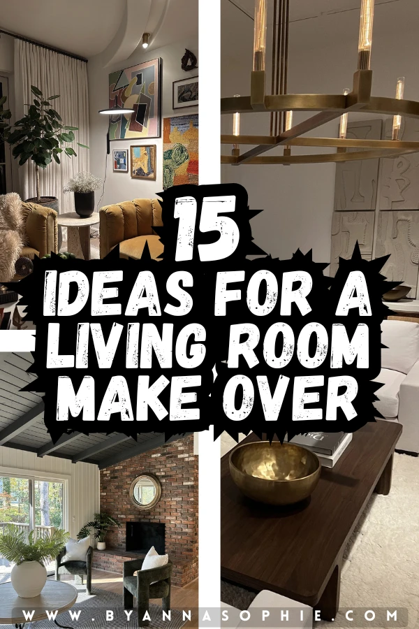 Pinterest Pin with 15 creative living room makeover ideas, featuring modern lighting, statement walls, cozy seating areas, and stylish decor accents - perfect inspiration to refresh and transform any living room.