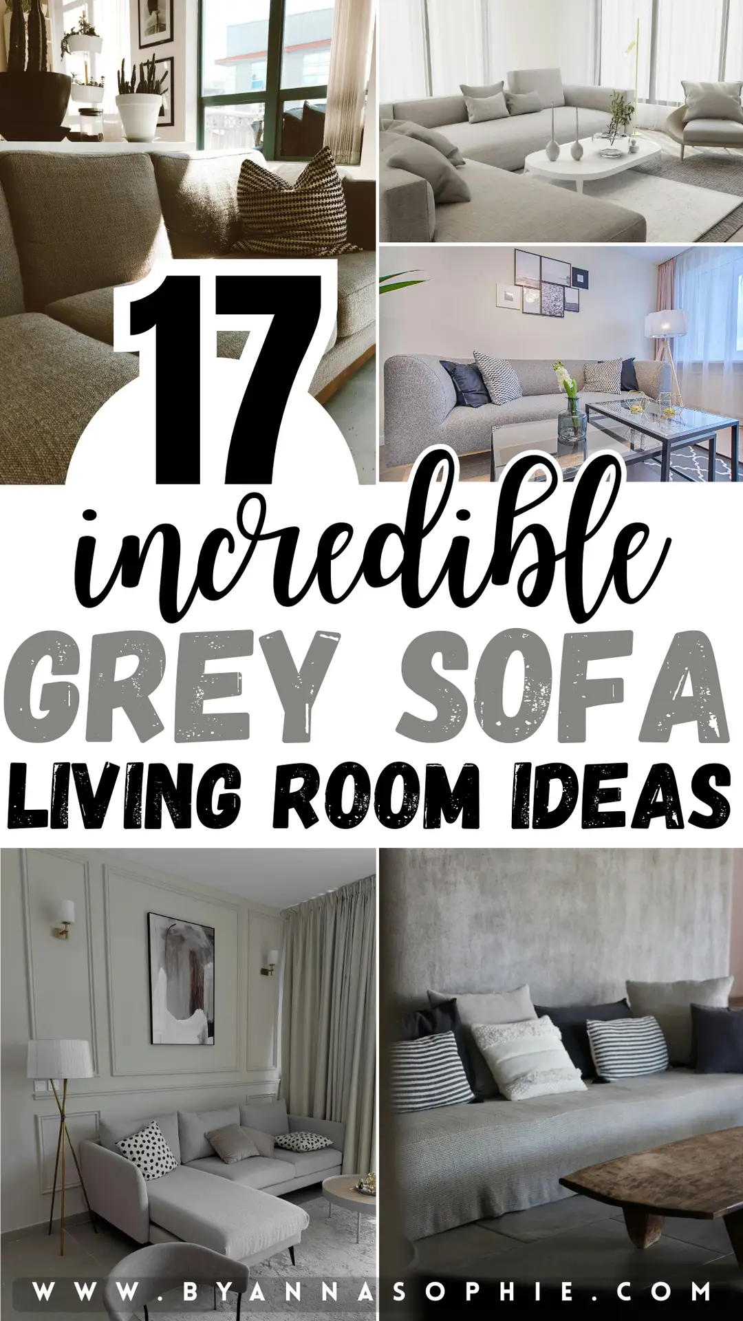 Pinterest Pin showcasing grey sofa living room ideas with a collage of modern interiors featuring light and dark grey couches, layered neutral pillows, minimalist coffee tables, soft rugs, and bright natural light, combined with text highlighting a curated collection of stylish and versatile living room designs.
