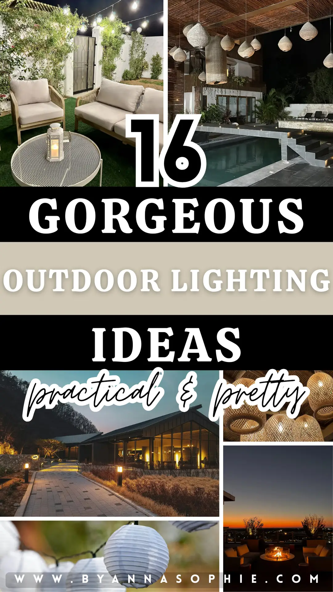 Pinterest pin showcasing outdoor lighting ideas with a collage of beautifully lit outdoor spaces, including cozy garden seating with lanterns and string lights, a modern pool area with hanging pendant lights, illuminated walkways, woven outdoor lamps, glowing paper lanterns, and warm ambient lighting that creates an inviting atmosphere at night.