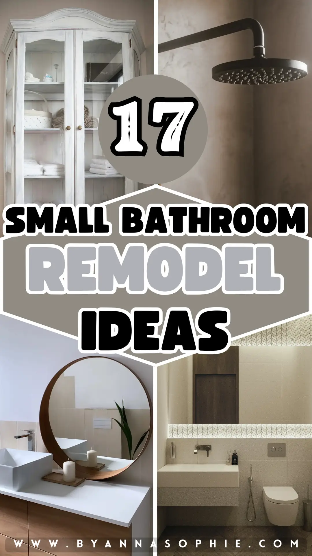 Pinterest Pin featuring small bathroom remodel inspiration with a collage of compact, modern bathrooms showcasing a glass-front storage cabinet with folded towels, a sleek black rain shower, a minimalist vanity with a round mirror, soft neutral tiles, and space-saving fixtures designed to make small bathrooms feel stylish and functional.
